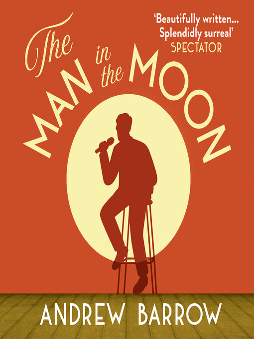 Title details for The Man in the Moon by Andrew Barrow - Available